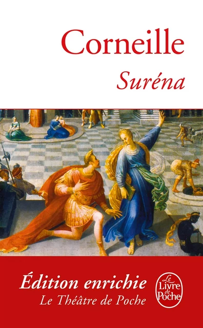 Suréna - Pierre Corneille - Le Livre de Poche