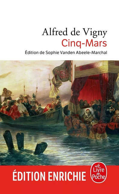 Cinq-mars - Alfred Vigny (de) - Le Livre de Poche