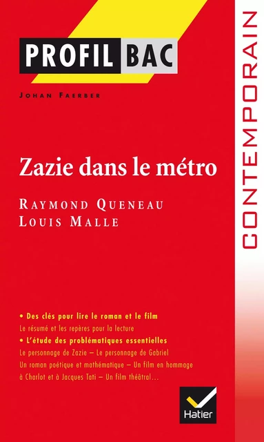 Profil - Queneau : Zazie dans le métro - Johan Faerber - Hatier