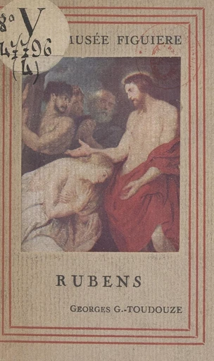 Rubens - Toudouze, Georges Gustave Toudouze - FeniXX réédition numérique