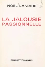 La jalousie passionnelle