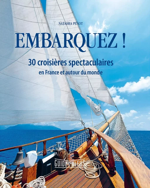 Embarquez ! - Natasha Penot - Hachette Tourisme