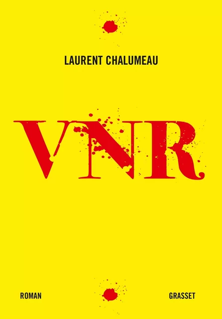 VNR - Laurent Chalumeau - Grasset