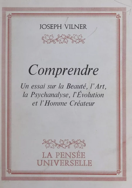 Comprendre... - Joseph Vilner - FeniXX réédition numérique