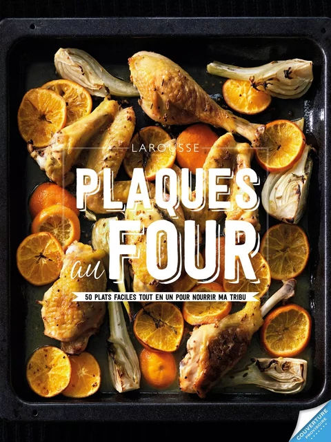 Plaques au four - Coralie Ferreira - Larousse