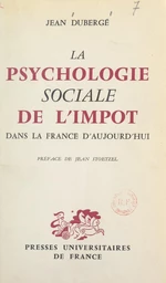 La psychologie sociale de l'impôt dans la France d'aujourd'hui