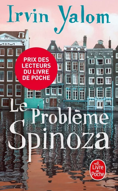 Le Problème Spinoza - Irvin Yalom - Le Livre de Poche