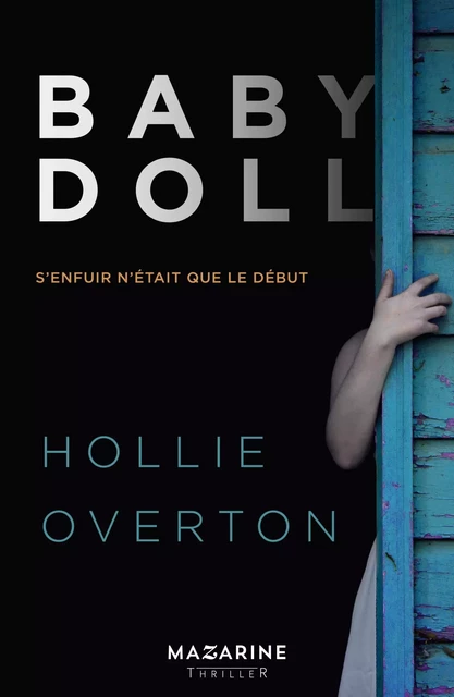 Baby Doll - Hollie Overton - Fayard/Mazarine