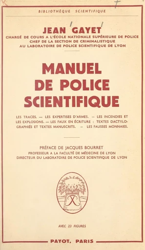 Manuel de police scientifique - Jean Gayet - FeniXX réédition numérique