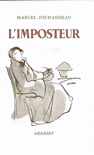 L'imposteur - Marcel Jouhandeau - Grasset