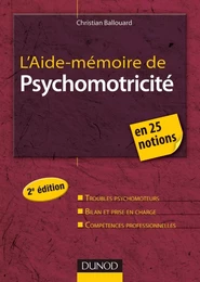 L'Aide-mémoire de psychomotricité - 2e édition