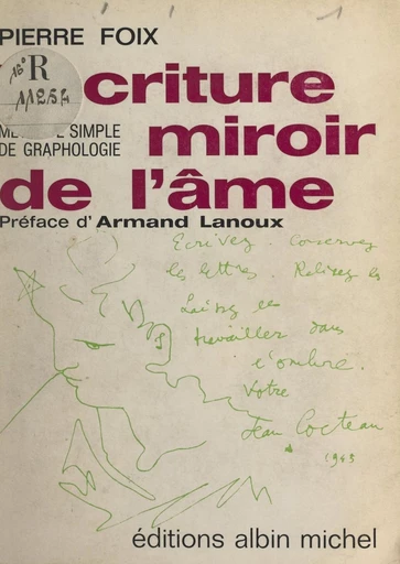 L'écriture, miroir de l'âme - Pierre Foix - FeniXX réédition numérique