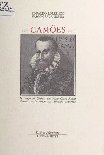 Camões, 1525-1580 - Eduardo Lourenco, Vasco Graça Moura - FeniXX réédition numérique