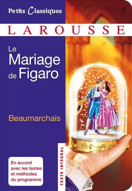 Le mariage de Figaro - Pierre-Augustin Caron de Beaumarchais - Larousse