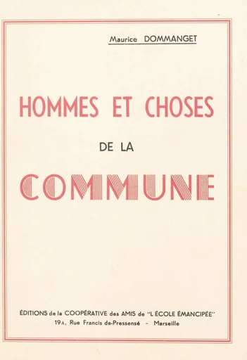 Hommes et choses de la Commune - Maurice Dommanget - FeniXX réédition numérique