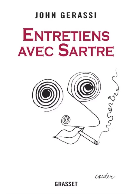 Entretiens avec Sartre - John Gerassi - Grasset