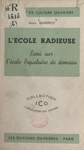 L'école radieuse - Jean Quercy - FeniXX réédition numérique