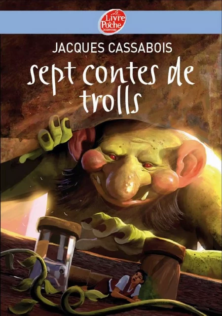 Sept contes de trolls - Jacques Cassabois - Livre de Poche Jeunesse