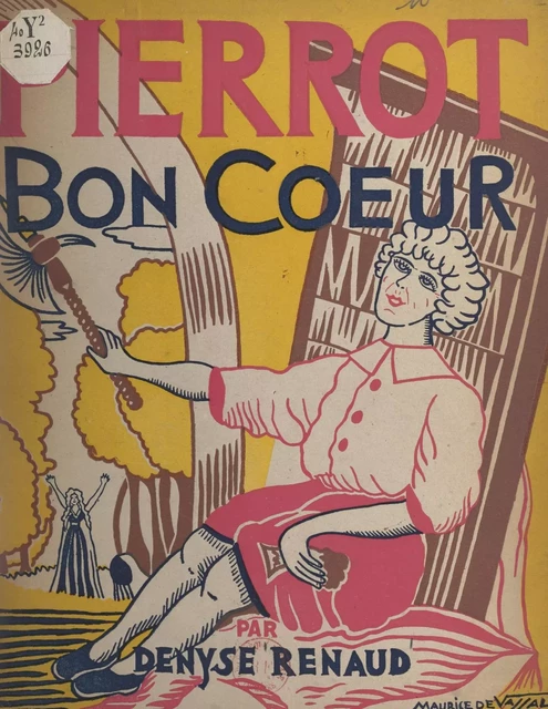 Pierrot Bon-Cœur - Denyse Renaud - FeniXX réédition numérique