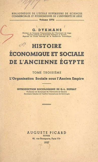 Histoire économique et sociale de l'ancienne Égypte (3). L'organisation sociale sous l'Ancien Empire - Gommaire Dykmans - FeniXX réédition numérique