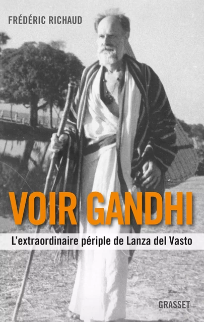 Voir Gandhi - Frederic Richaud - Grasset