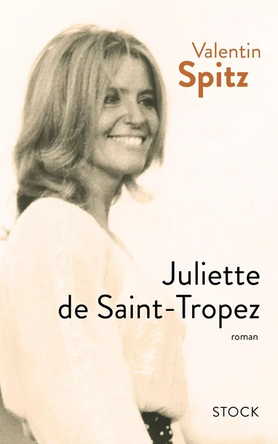 Juliette de Saint-Tropez - Valentin Spitz - Stock