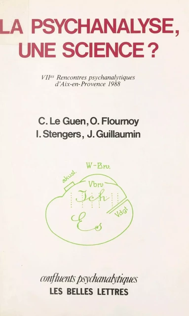 La psychanalyse, une science ? - Olivier Flournoy, Jean Guillaumin, Claude Le Guen - FeniXX réédition numérique