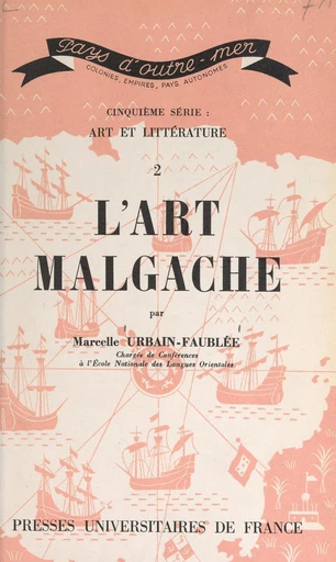 L'art malgache - Marcelle Urbain-Faublée - FeniXX réédition numérique