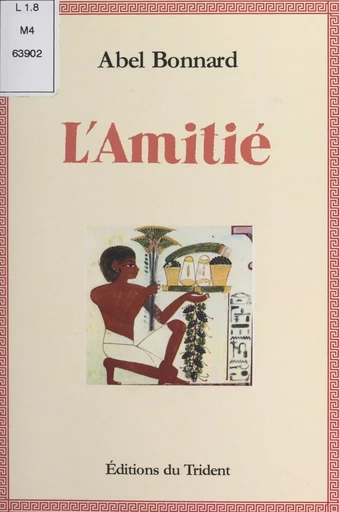 L'amitié - Abel Bonnard - FeniXX réédition numérique