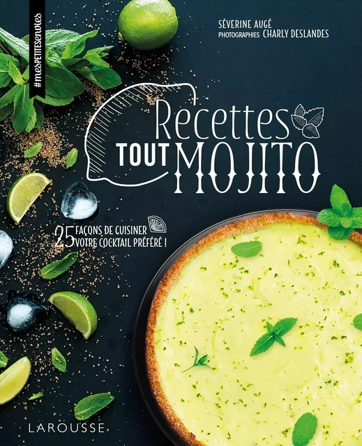 Recettes tout mojito - Séverine Augé - Larousse