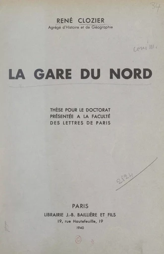 La gare du Nord - René Clozier - FeniXX réédition numérique