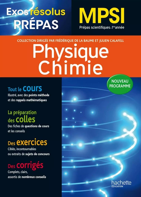 Exos Résolus - Prépas Physique-Chimie MPSI - Julien Calafell, Benoît Champin, Blandine Durand, Jean-Baptiste Rota, Denis Vivares,  De La Baume - Elfassi Frédérique,  Goutelard Caroline,  Mouilleron Hélène,  Tristant Damien - Hachette Éducation