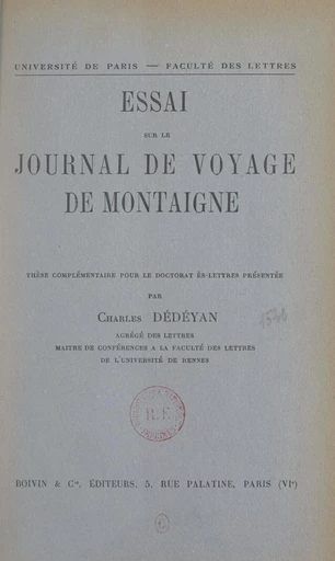 Essai sur le Journal de voyage, de Montaigne - Charles Dédéyan - FeniXX réédition numérique