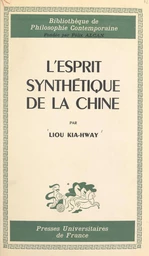 L'esprit synthétique de la Chine