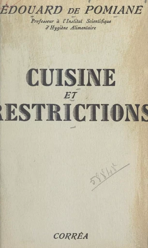 Cuisine et restrictions - Édouard de Pomiane - FeniXX réédition numérique