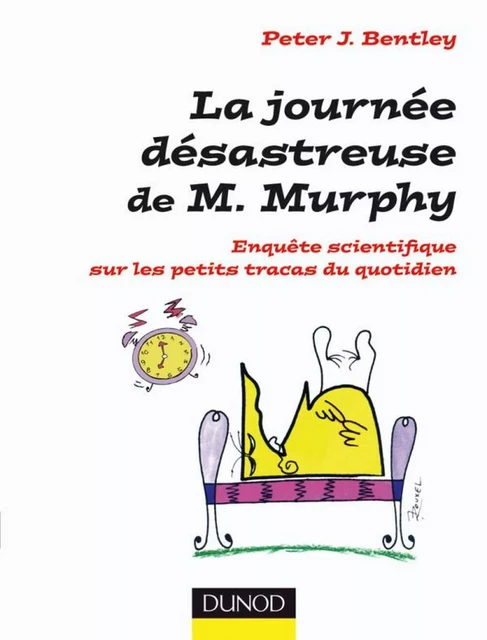 La journée désastreuse de M. Murphy - Peter Bentley - Dunod