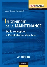 Ingénierie de la maintenance - 2ème édition