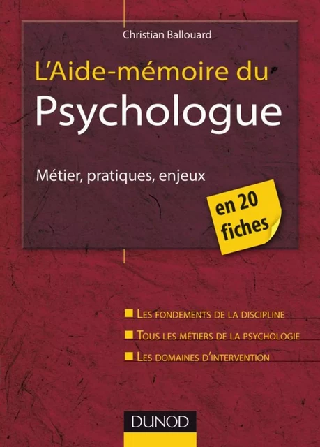 L'aide-mémoire du psychologue - Christian Ballouard - Dunod