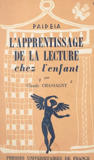 L'apprentissage de la lecture chez l'enfant - Claude Chassagny - FeniXX réédition numérique