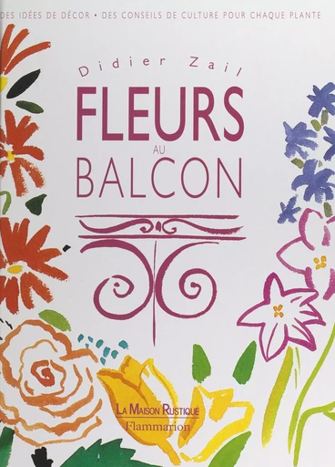 Fleurs au balcon - Didier Zail - FeniXX réédition numérique