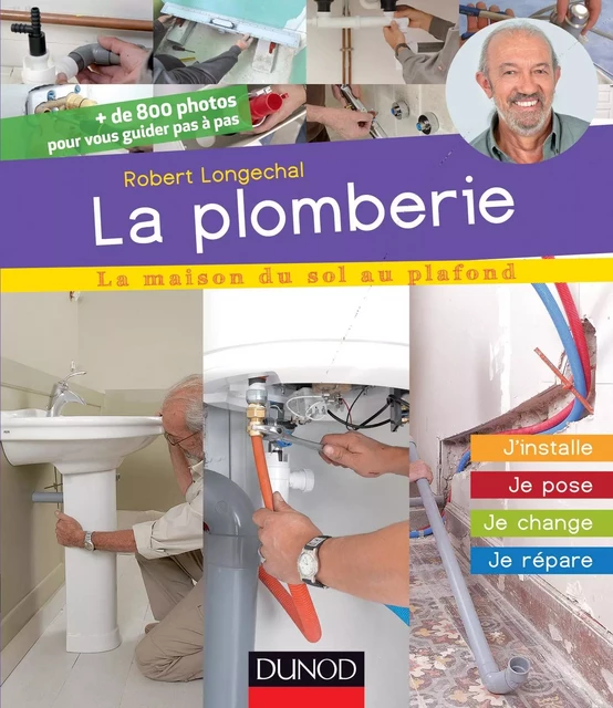 La plomberie - Robert Longechal - Dunod