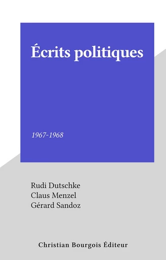 Écrits politiques - Rudi Dutschke - FeniXX réédition numérique