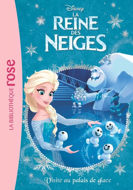 La Reine des Neiges 26 - Visite au palais de glace -  Walt Disney - Hachette Jeunesse