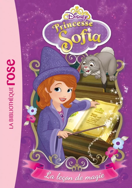 Sofia 01 - La leçon de magie -  Walt Disney - Hachette Jeunesse