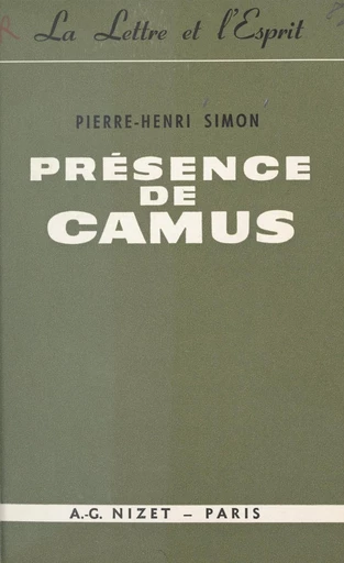 Présence de Camus - Pierre-Henri Simon - FeniXX réédition numérique