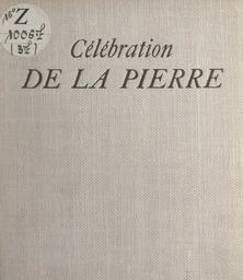 Célébration de la pierre