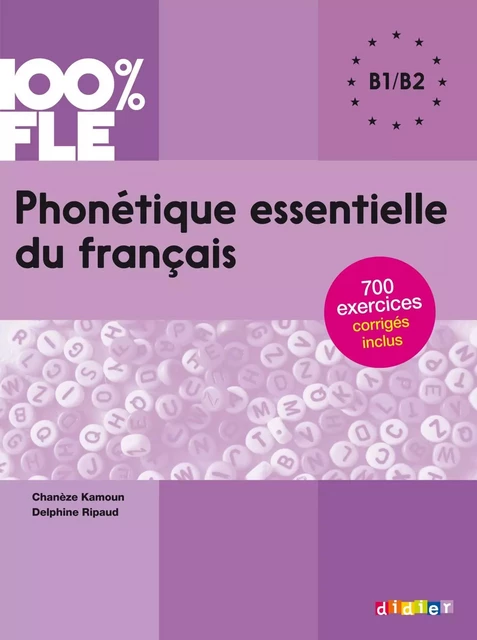 100% FLE - Phonétique essentielle du français B1/B2 - Ebook - Delphine Ripaud - Didier