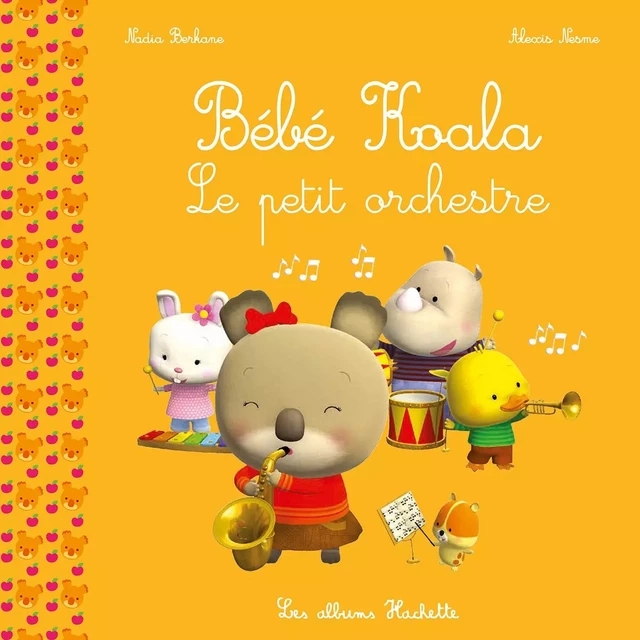 Le petit orchestre - Nadia Berkane - Hachette Enfants