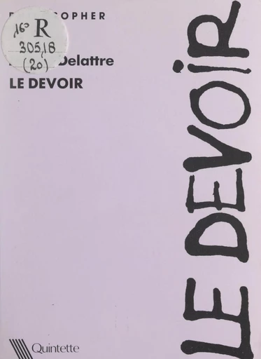 Le devoir - Michel Delattre - FeniXX réédition numérique