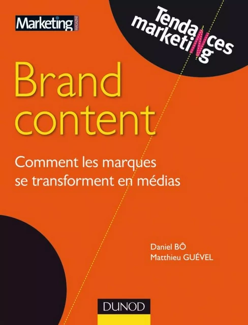 Brand content - Daniel Bo, Matthieu Guevel - Dunod